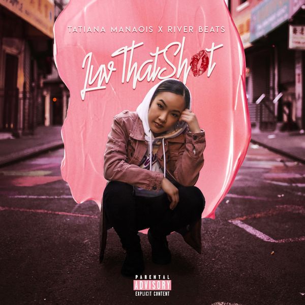 Tatiana Manaois – Luv That Shit