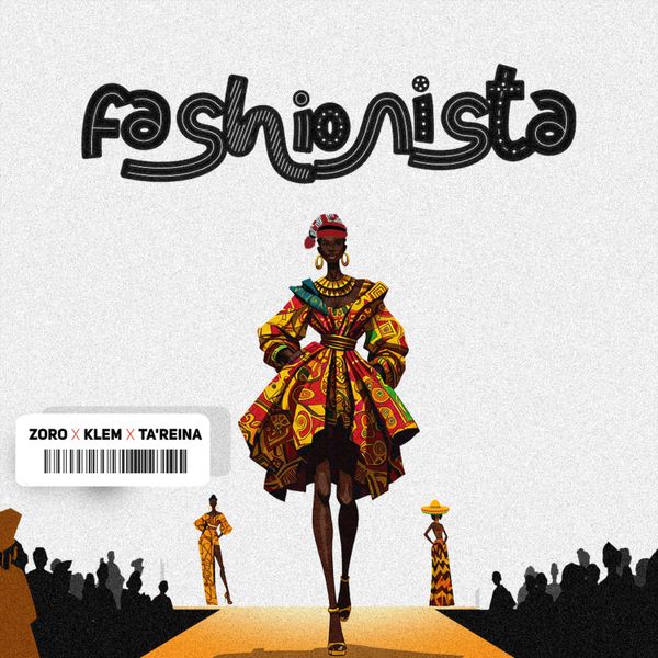 Zoro Swagbag - Fashionista ft. Klem & TA’Reina
